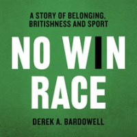 No_Win_Race__A_Story_of_Belonging__Britishness_and_Sport